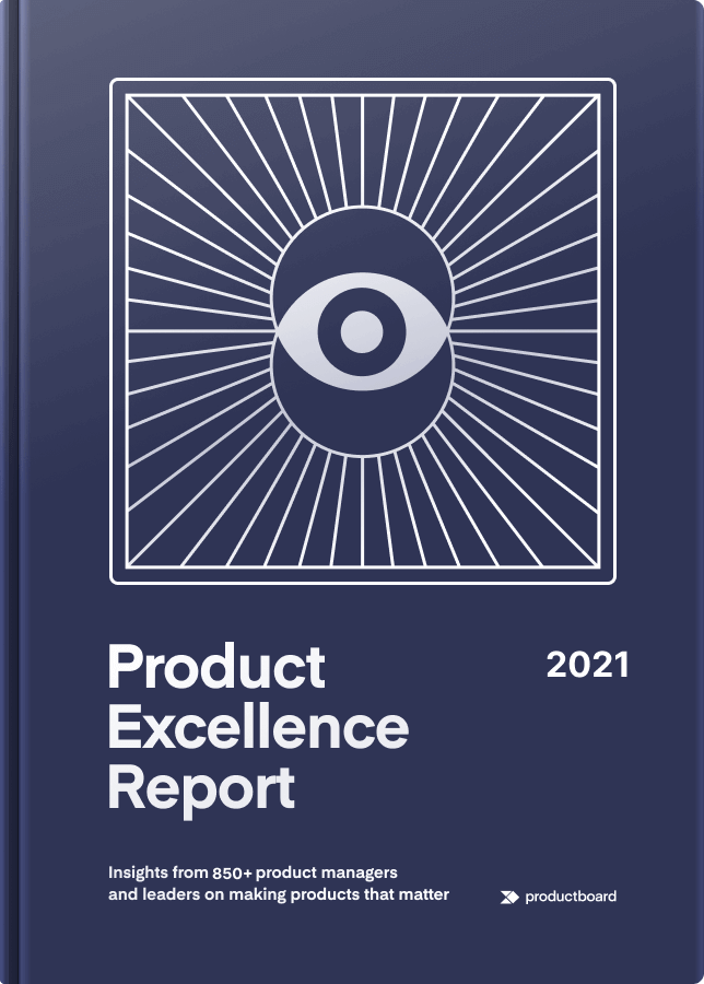 Product Excellence Report 2021